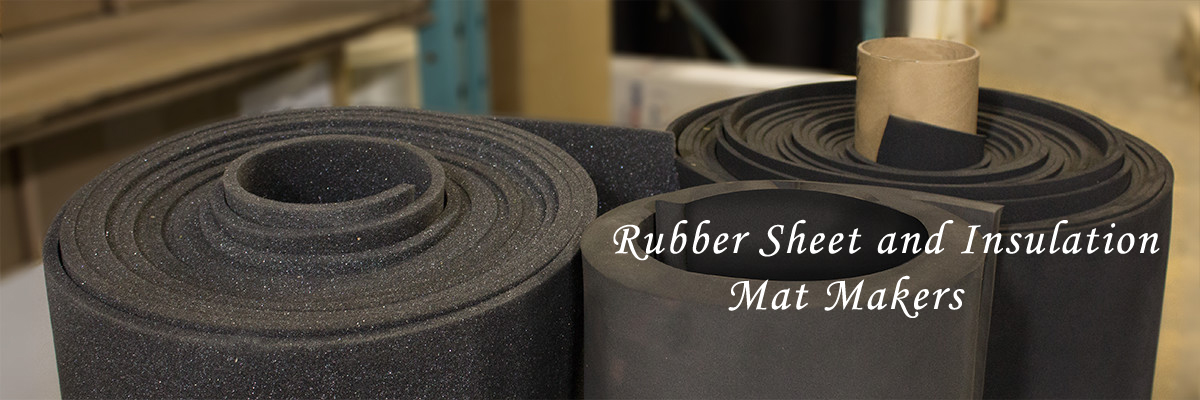 Rubber Sheet manufacturers, Insulation Mat makers